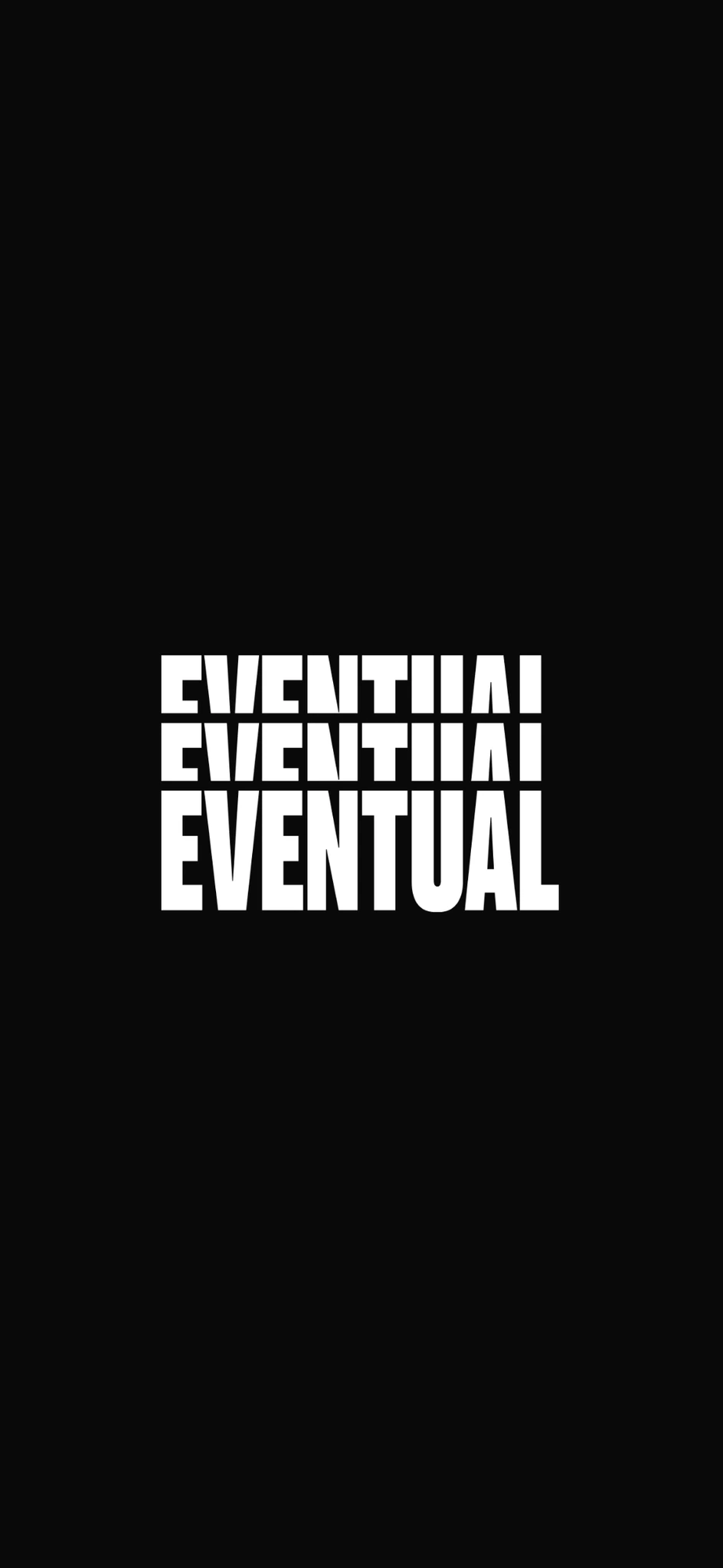 Eventual Tickets branded launch screen with the distinctive stacked Eventual wordmark